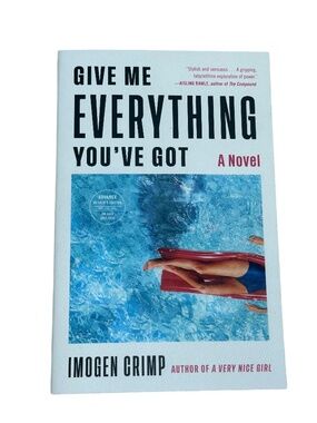 Give Me Everything You've Got Imogen Crimp Book | ARC Advance Reader Copy Novel